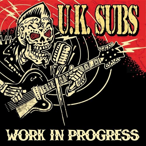 Work In Progress UK Subs