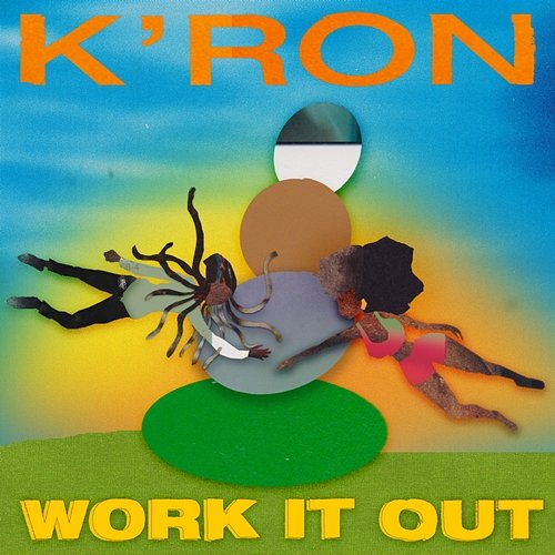 Work It Out K'Ron