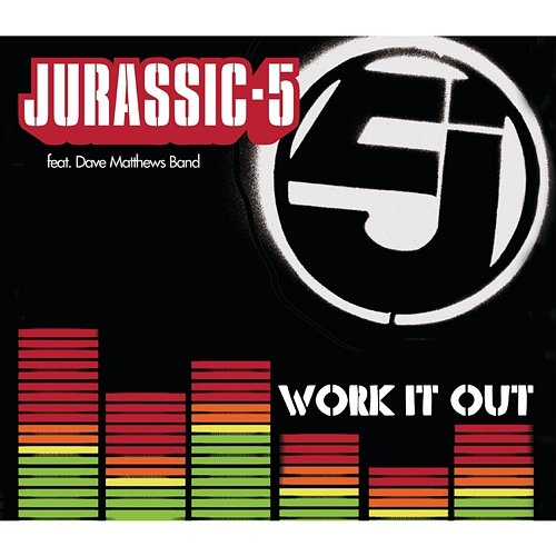 Work It Out Jurassic 5