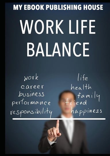 Work Life Balance Publishing House My Ebook