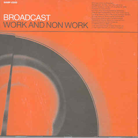 Work & Non Work Broadcast