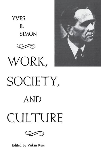 Work, Society, and Culture Simon Yves R