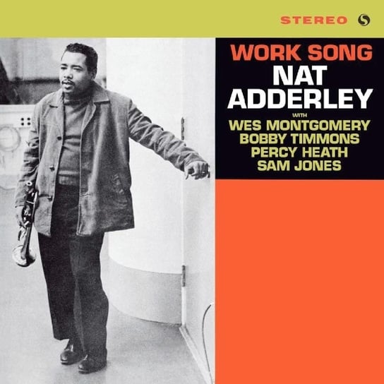 Work Song Plus Bonus track LP 180 Gram Adderley Nat, Montgomery Wes, Timmons Bobby