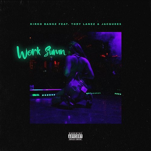 Work Sumn Tory Lanez, Kirko Bangz feat. Jacquees