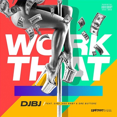 Work That Gee Baby, DJ BJ feat. Sino, Dre Butterz