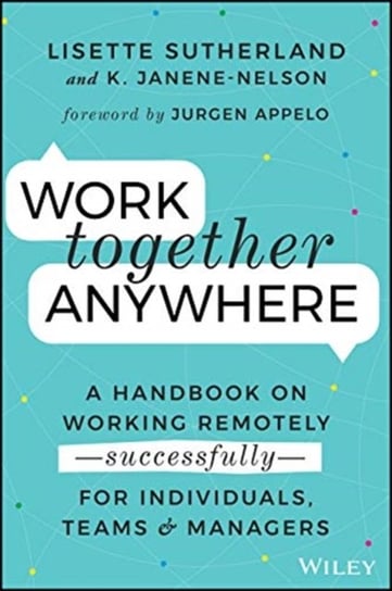 Work Together Anywhere Lisette Sutherland, Kirsten Janene-Nelson