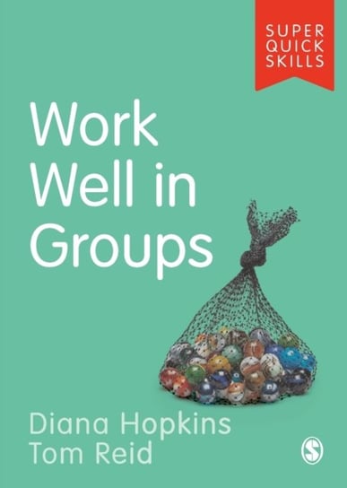 Work Well in Groups Hopkins Diana, Tom Reid
