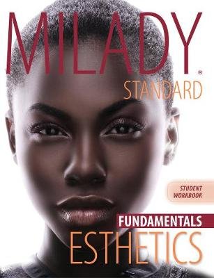 Workbook for Milady Standard Esthetics: Fundamentals Milady