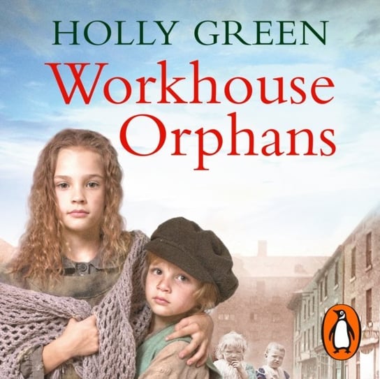 Workhouse Orphans Green Holly