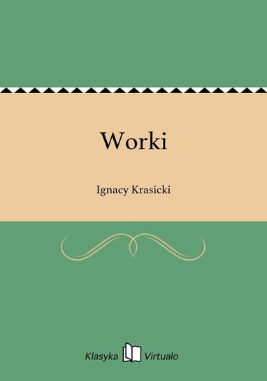Worki Krasicki Ignacy