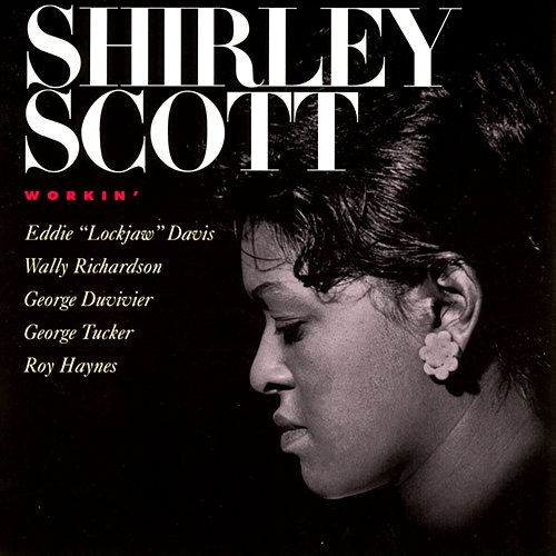Workin' Shirley Scott