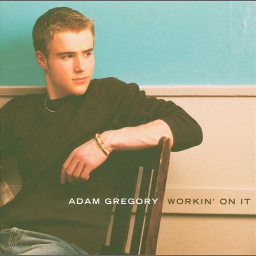 Workin' On It Adam Gregory