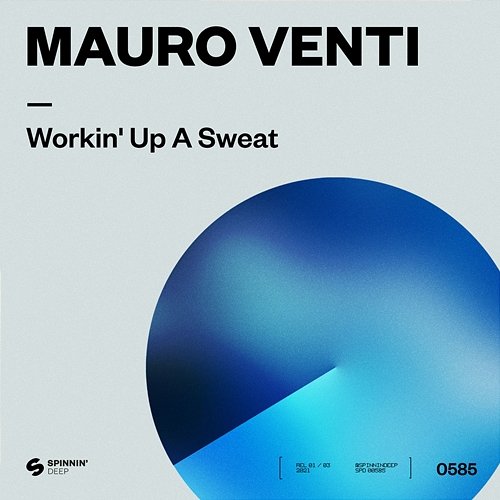 Workin' Up A Sweat Mauro Venti