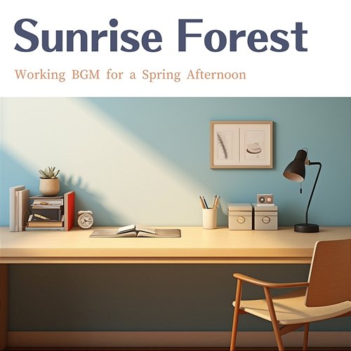 Working Bgm for a Spring Afternoon Sunrise Forest