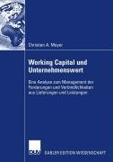 Working Capital und Unternehmenswert Meyer Christian Albert