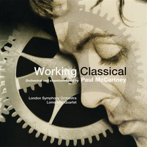 Working Classical London Symphony Orchestra, Lawrence Foster, Andrea Quinn, Loma Mar Quartet