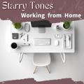 Working from Home Starry Tones