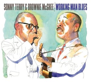 Working Man Blues Terry Sonny & Brownie McGhee