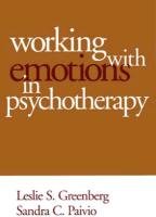 Working with Emotions in Psychotherapy Paivio Sandra C., Greenberg Leslie S.