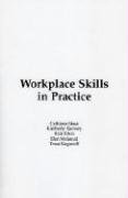 Workplace Skills in Practice: Case Studies of Technical Work Stasz Cathleen, Ramsey Kimberly