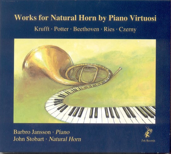 Works For Natural Horn By Piano Virtuosi Stobart John, Jansson John