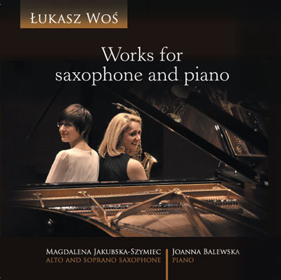 Works For Saxophone And Piano Woś Łukasz