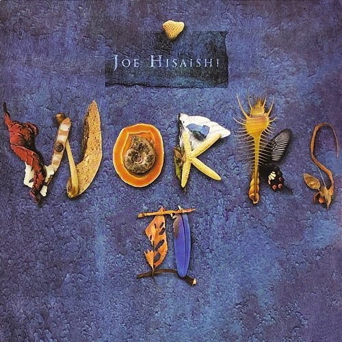 WORKS II -Orchestra Nights- Joe Hisaishi