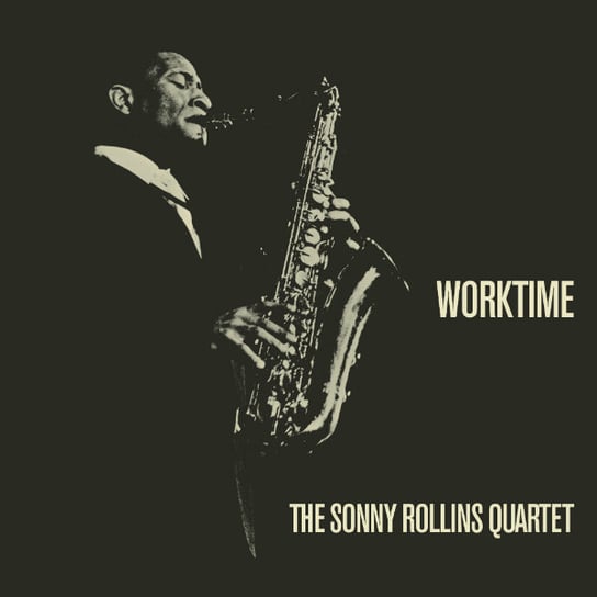 Worktime Sonny Rollins Quartet