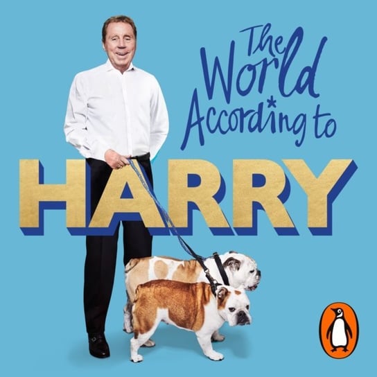 World According to Harry Redknapp Harry