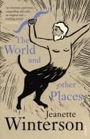 World And Other Plac Winterson Jeanette