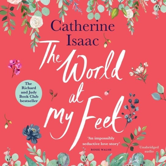 World at My Feet Catherine Isaac, Rose Ackroyd
