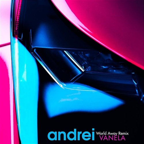 World Away Remix Andrei The Vampire Vanela