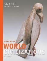 World Civilizations: Volume II: Since 1500 Adler Philip J., Pouwels Randall L.