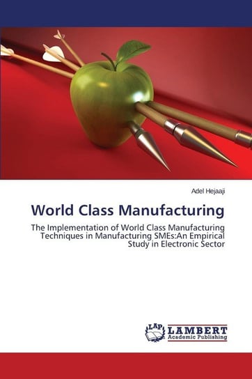 World Class Manufacturing Hejaaji Adel