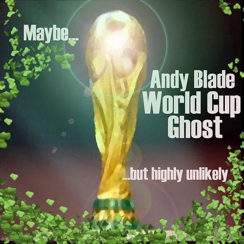 World Cup Ghost Andy Blade