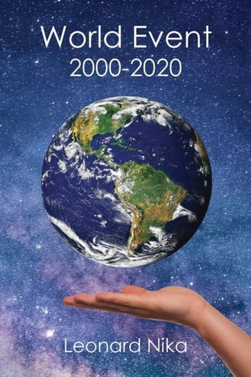 World Events 2000-2020 Leonard Nika