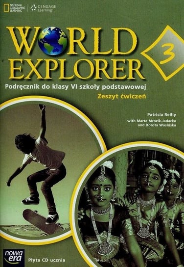 World Explorer. Zeszyt ćwiczeń. Klasa 6. Szkoła podstawowa. Część 3 + CD Reilly Patricia, Mrozik-Jadacka Marta, Wosińska Dorota