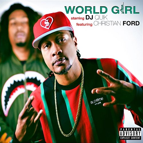 World Girl DJ Quik feat. Christian Ford