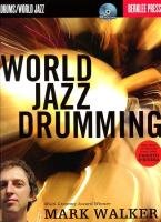 World Jazz Drumming Walker Mark