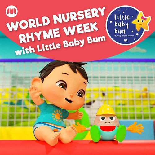 World Nursery Rhyme Week with Little Baby Bum Little Baby Bum Nursery Rhyme Friends