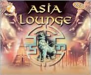 World Of Asia Lounge Various Artists