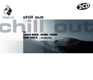 World Of Chill Out Various Artists