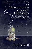 World of Image in Islamic Philosophy Lit L. W. C.