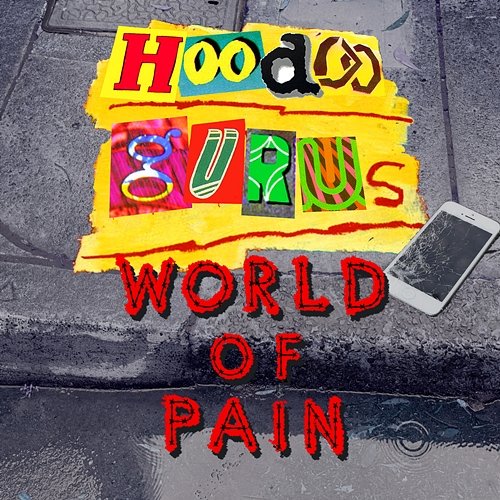 World Of Pain Hoodoo Gurus