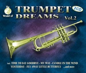 WORLD OF TRUMPET DREAMS V2 2CD Various Artists
