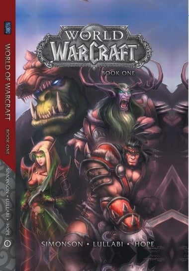 World of Warcraft: Book One: Book One Simonson Walter