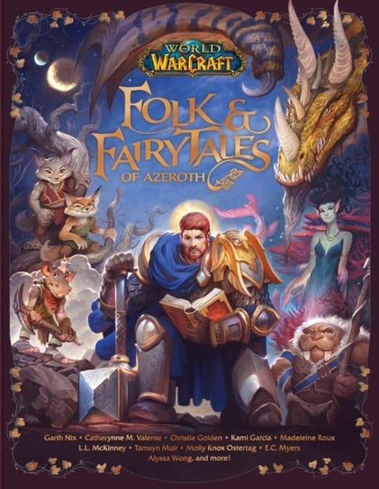 World of Warcraft. Folk & Fairy Tales of Azeroth Golden Christie