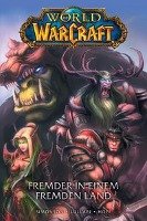 World of Warcraft - Graphic Novel 01 - Fremder in einem fremden Land Simonson Walter, Lullabi Ludo, Hope Sandra