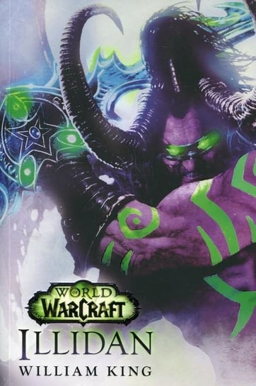 World of Warcraft. Illidan King William
