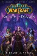 World of Warcraft. Night of the Dragon Knaak Richard A.